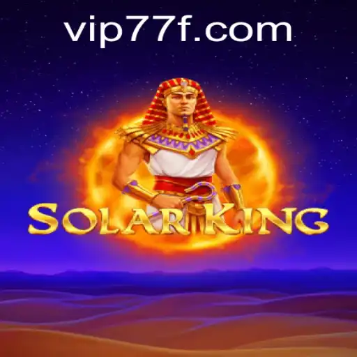 Explore the Exciting World of SolarKing: A Comprehensive Guide